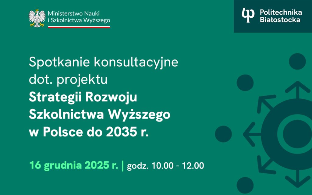 Konsultacje projektu Strategii Rozwoju Szkolnictwa Wyższego 2025-2035. Zaproszenie
