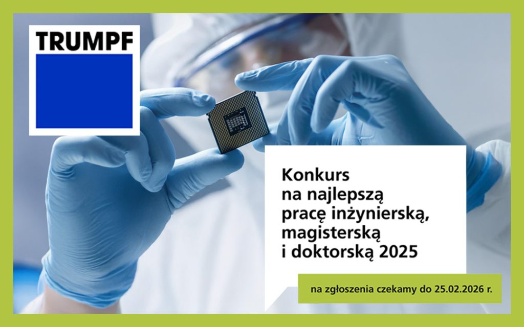 Konkurs TRUMPF Huettinger na najlepszą pracę inżynierską, magisterską i doktorską