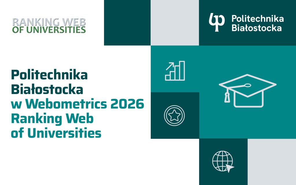 Politechnika Białostocka w Webometrics Rankingu Web of Universities. Edycja 2026