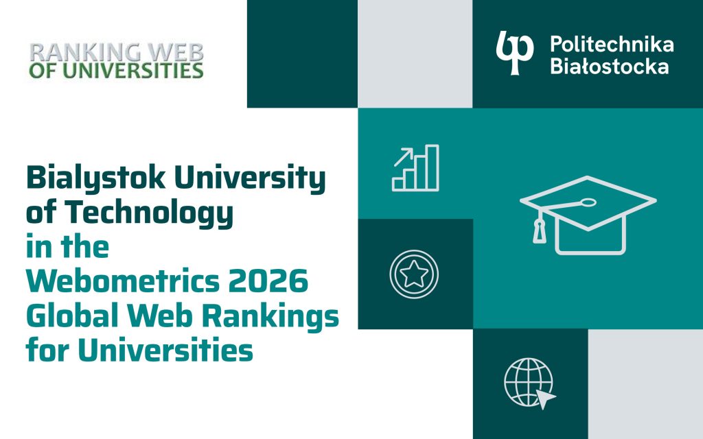 Bialystok University of Technology in the Webometrics Ranking of World Universities. 2026 Edition