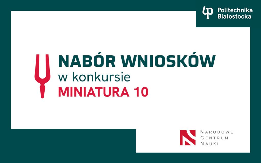 Narodowe Centrum Nauki ogłosiło nabór do konkursu MINIATURA 10