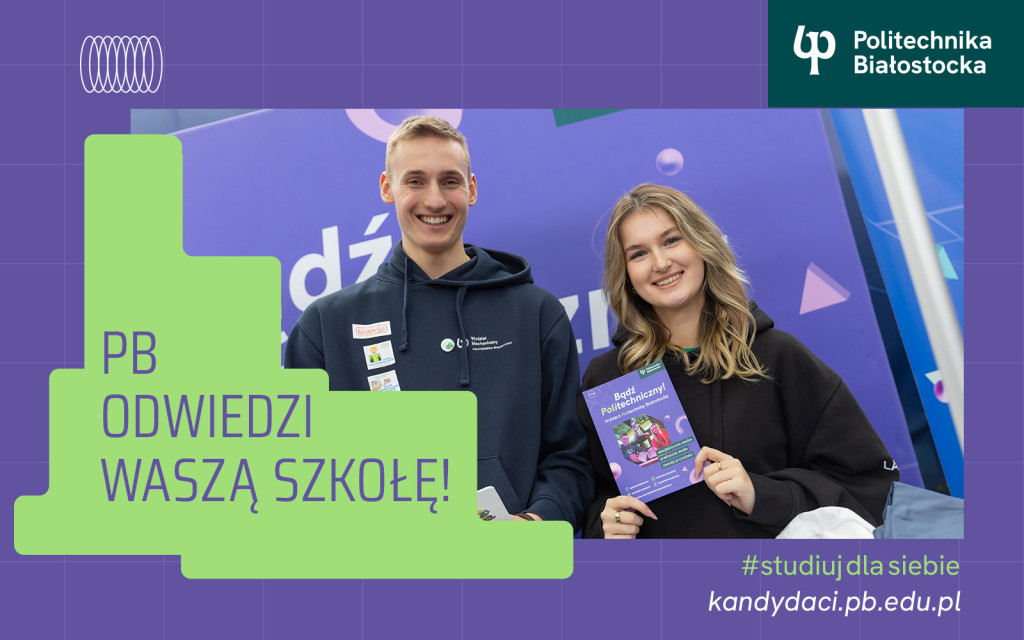 Jakie studia wybrać? Politechnika Białostocka zaprezentuje ofertę kierunków na targach edukacyjnych