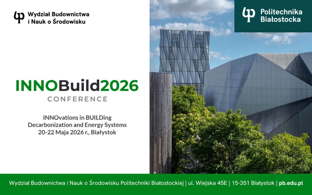 Międzynarodowa Konferencja INNOBuild2026 w Politechnice Białostockiej