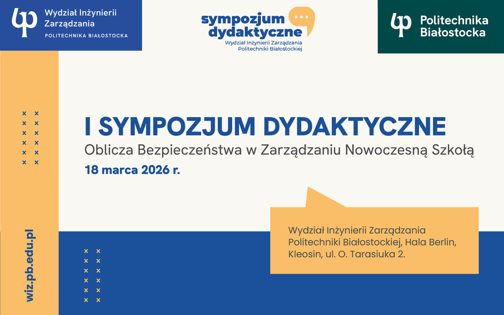I Sympozjum Dydaktyczne w Politechnice Białostockiej