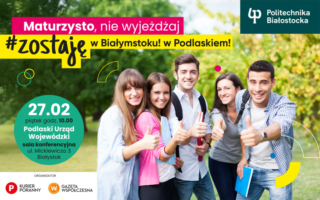 Politechnika Białostocka partnerem głównym akcji Zostaję w Białymstoku, zostaję w Podlaskiem