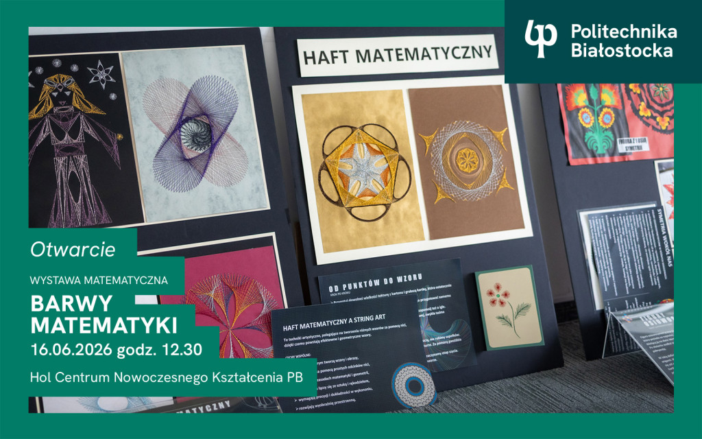 Zdjęcia eksponatów i napis: wystawa Barwy Matematyki