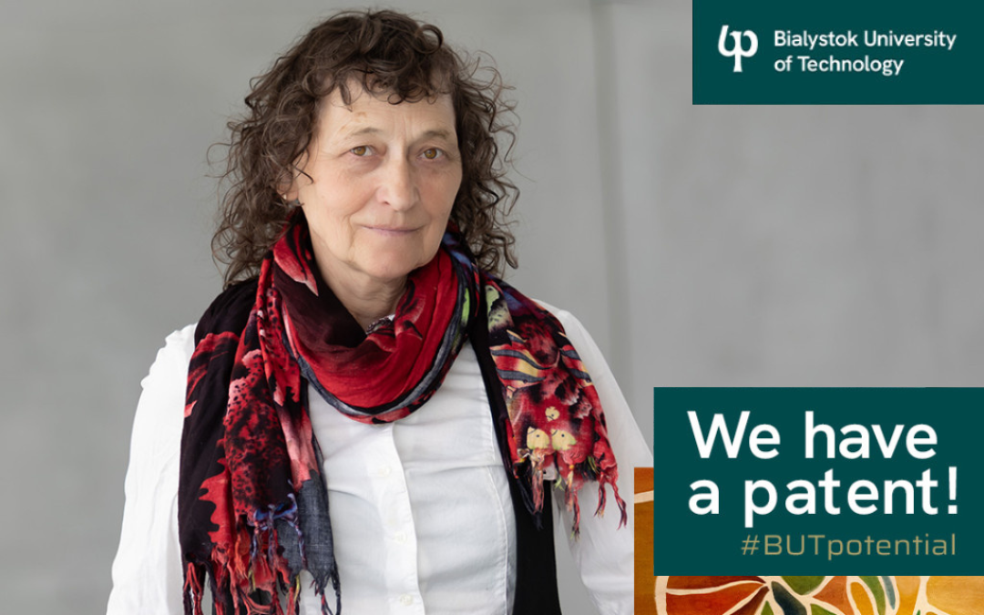 A person in a white shirt and colourful scarf poses against a neutral background, with the text “We have a patent!” and the Bialystok University of Technology logo