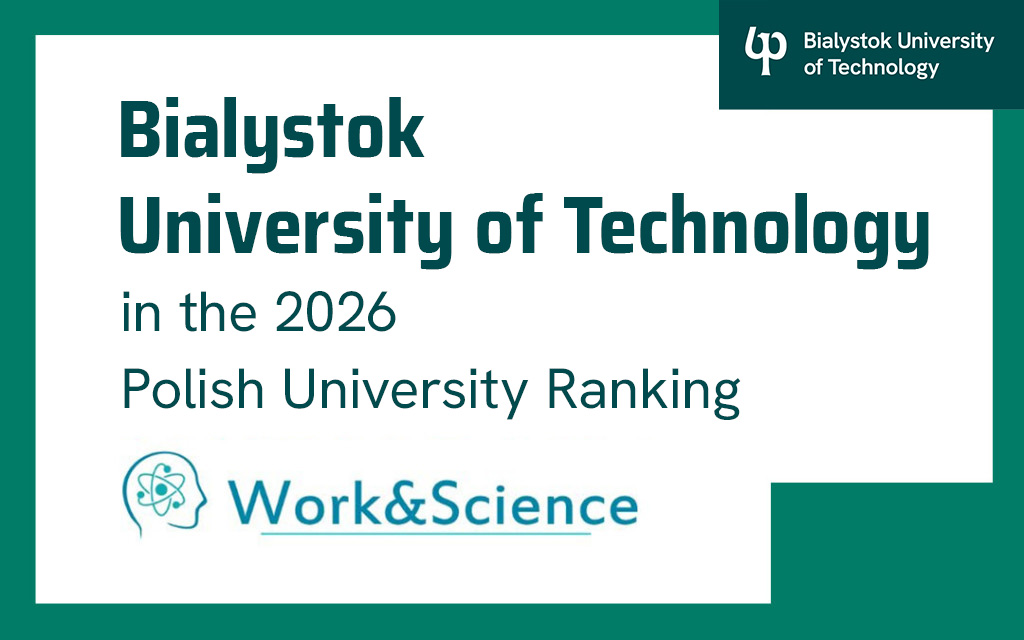 Information graphic about Bialystok University of Technology in the 2026 Work&Science Polish University Ranking, featuring the university and ranking logos