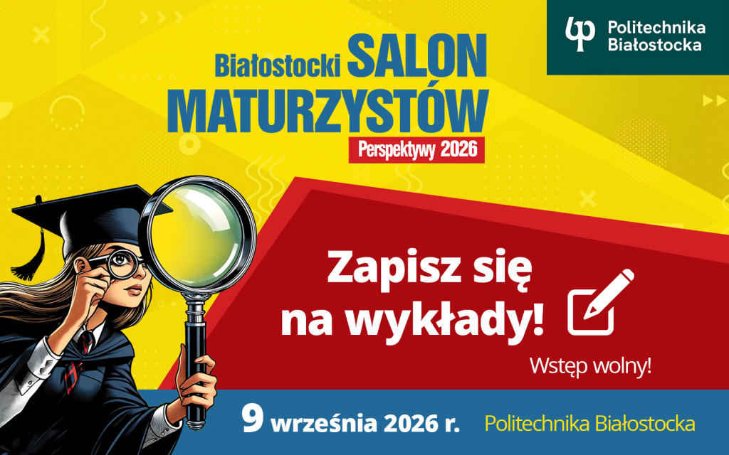 Grafika na Białostocki Salon Maturzystów 2026, który odbędzie się w Politechnice Białostockiej 9 września 2026