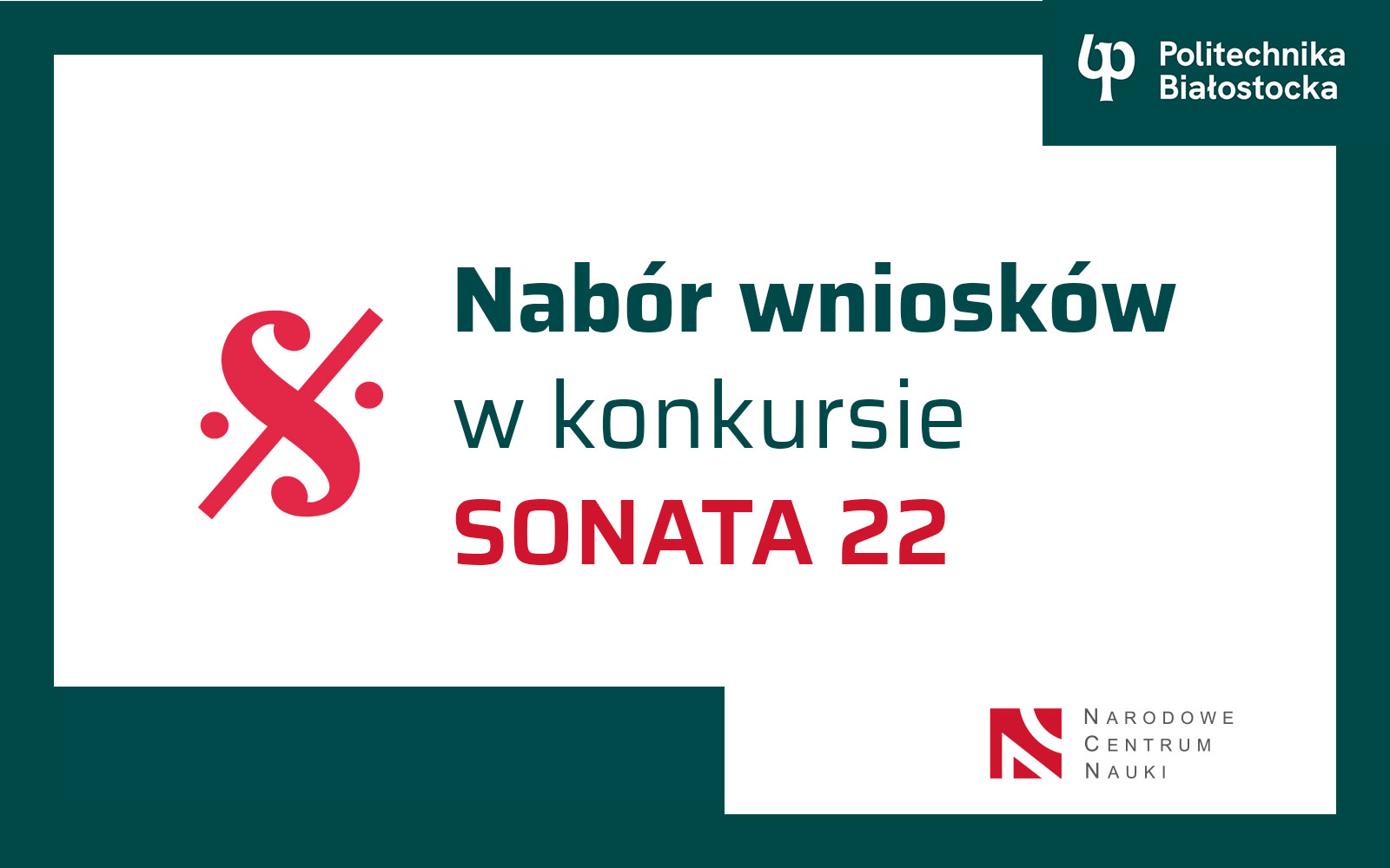 Grafika z napisem: Nabór wniosków w konkursie SONATA 22