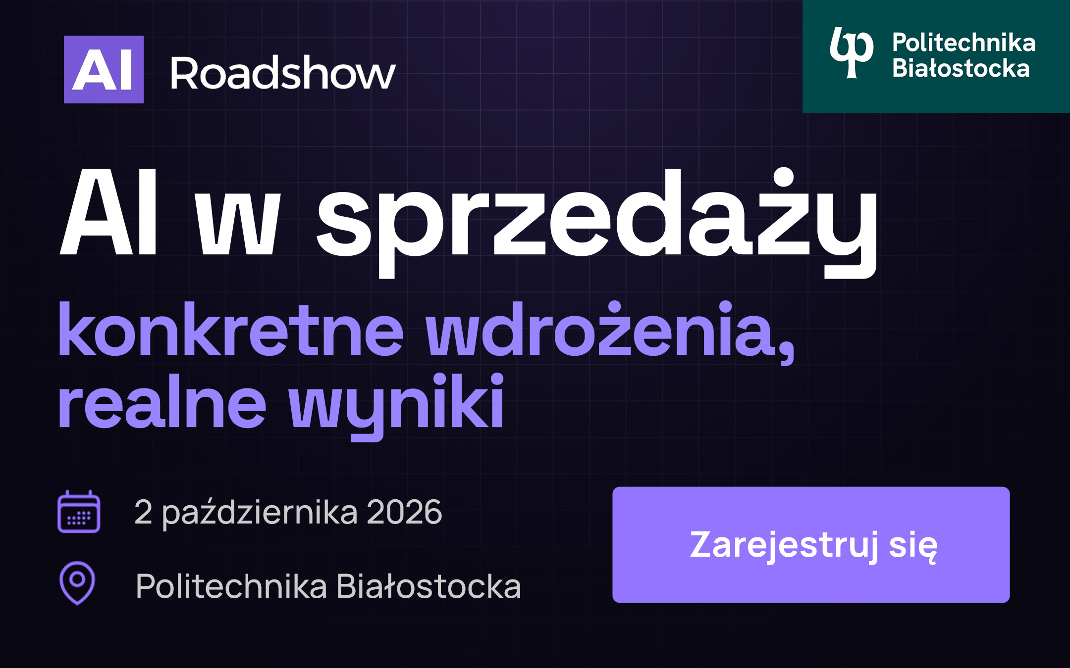 grafika wydarzenia -Politechnika Białostocka jest Partnerem szkolenia dla biznesu „AI w sprzedaży - konkretne wdrożenia, realne wyniki”