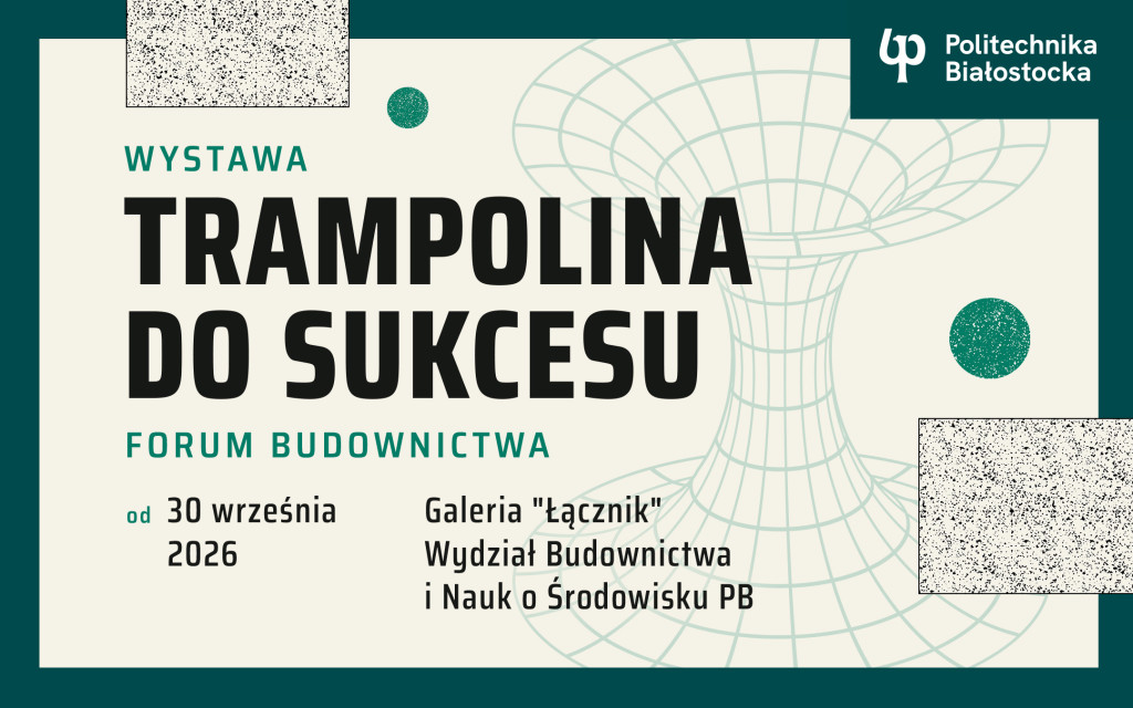 Targi Forum Budownictwa trampoliną do sukcesu