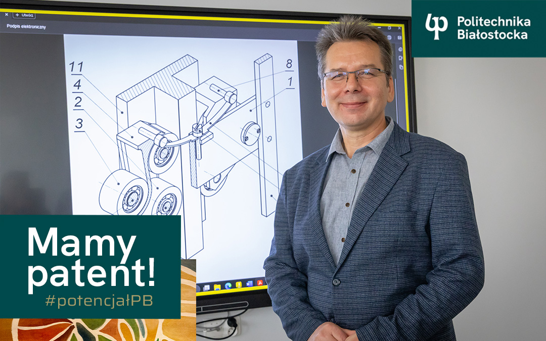 Uśmiechnięty naukowiec na tle rysunku technicznego elementu urządzenia, element graficzny: Mamy patent